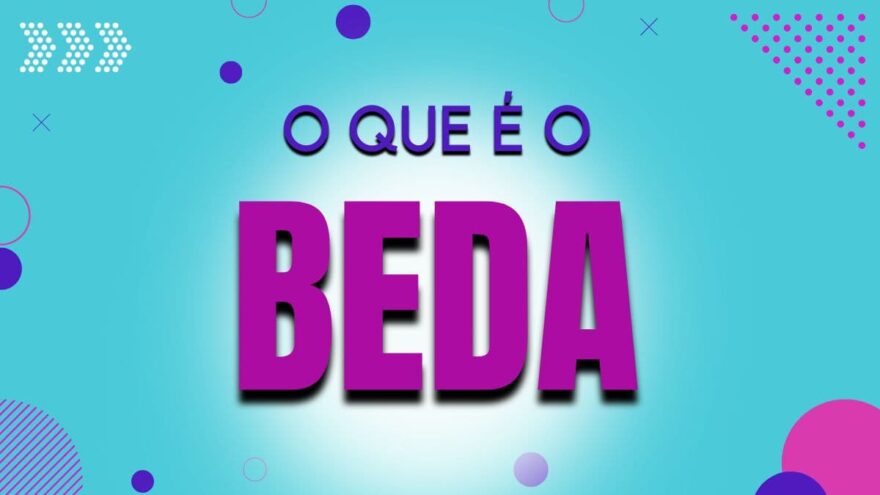 <strong>O que é o BEDA?</strong>